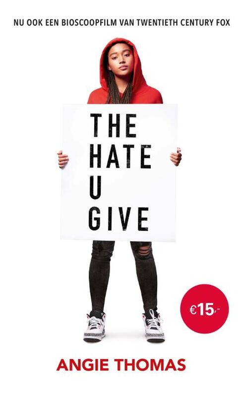 Angie Thomas The Hate U Give -   (ISBN: 9789048848607)