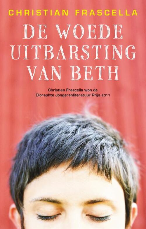 Christian Frascella De woede-uitbarsting van Beth -   (ISBN: 9789048850600)