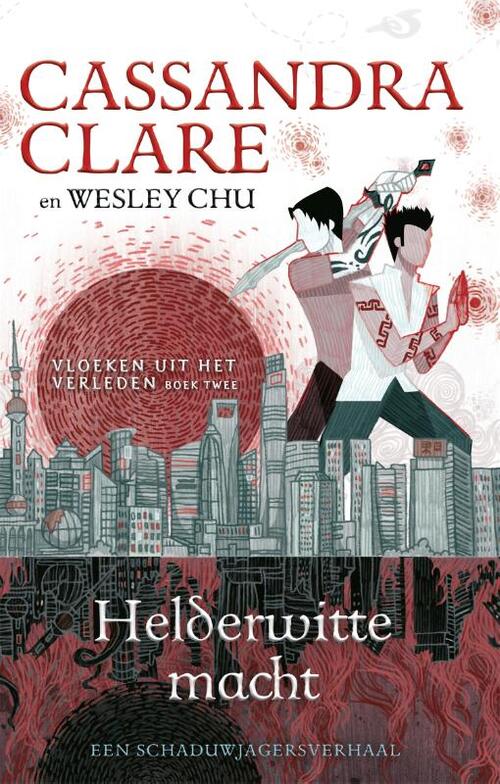 Cassandra Clare Vloeken uit het verleden 2 - Helderwitte macht -   (ISBN: 9789048851096)