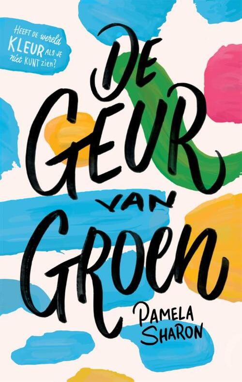 Pamela Sharon De geur van groen -   (ISBN: 9789048860104)
