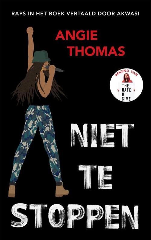 Angie Thomas Niet te stoppen -   (ISBN: 9789048862931)