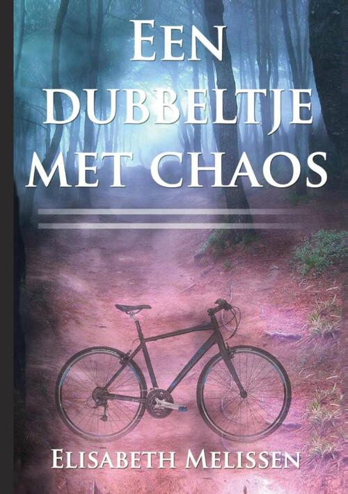 Elisabeth Melissen Een dubbeltje met chaos -   (ISBN: 9789082971507)