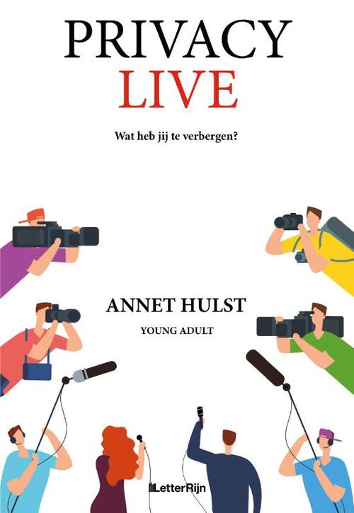 Annet Hulst Privacy Live -   (ISBN: 9789090326207)