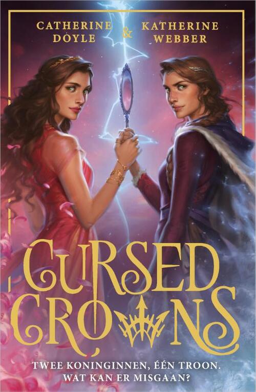 Catherine Doyle, Katherine Webber Twin Crowns 2 - Cursed Crowns -   (ISBN: 9789402713046)