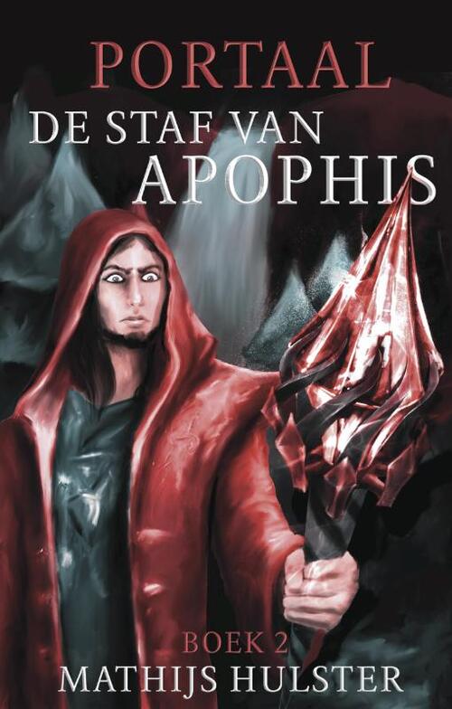 Mathijs Hulster De staf van Apophis -   (ISBN: 9789463081405)
