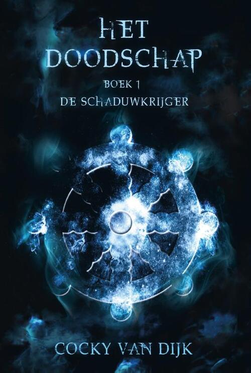 Cocky van Dijk De schaduwkrijger -   (ISBN: 9789463082068)