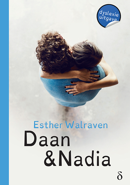 Esther Walraven Daan & Nadia (dyslexie uitgave) -   (ISBN: 9789463244060)