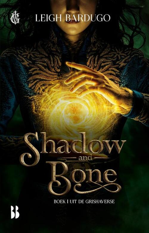 Leigh Bardugo The Grishaverse 1 - Shadow and Bone -   (ISBN: 9789463493024)