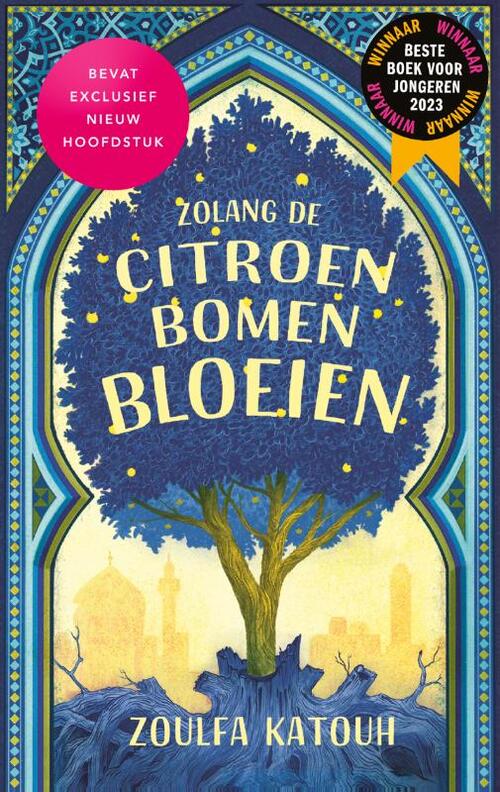 Zoulfa Katouh Zolang de citroenbomen bloeien -   (ISBN: 9789463494878)