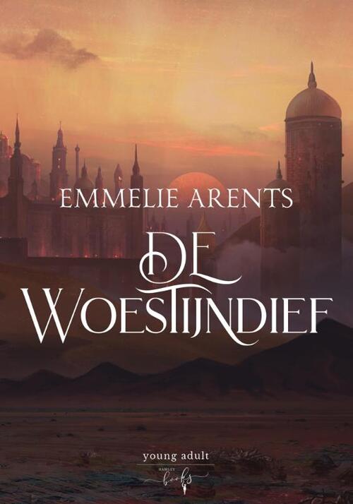 Emmelie Arents De Woestijndief -   (ISBN: 9789463967693)