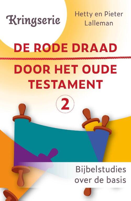 Dr. Pieter J. Lalleman De rode draad door het oude testament 2 -   (ISBN: 9789033804403)