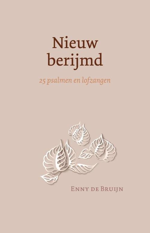 Enny de Bruijn Nieuw berijmd -   (ISBN: 9789043541275)