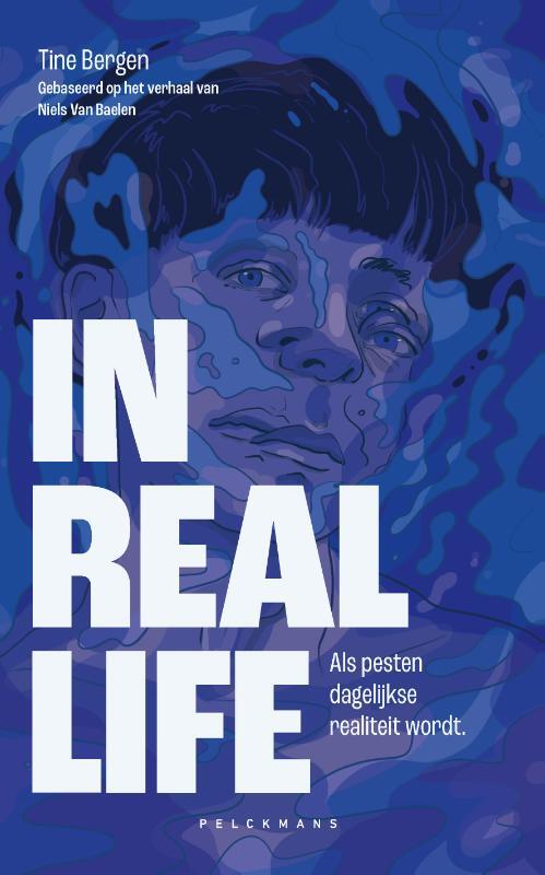 Niels van Baelen, Tine Bergen In real life -   (ISBN: 9789464291544)