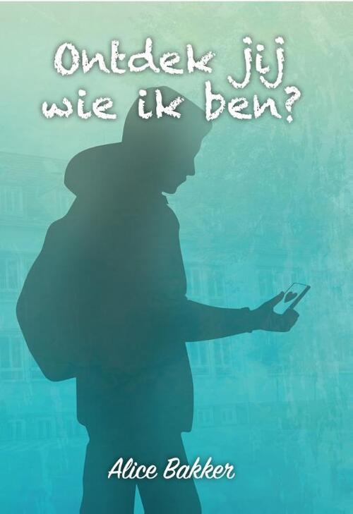 Alice Bakker Ontdek jij wie ik ben? -   (ISBN: 9789464640090)