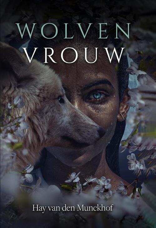 Hay van den Munckhof Wolvenvrouw -   (ISBN: 9789464641356)