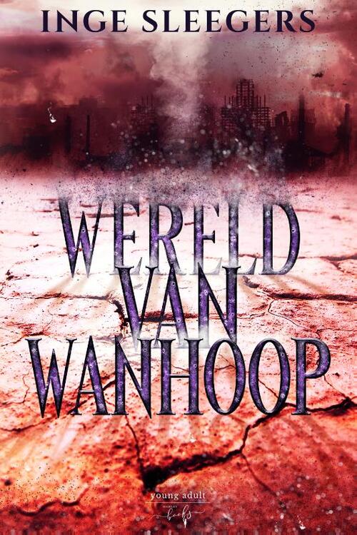 Inge Sleegers Wereld van Wanhoop -   (ISBN: 9789464661507)