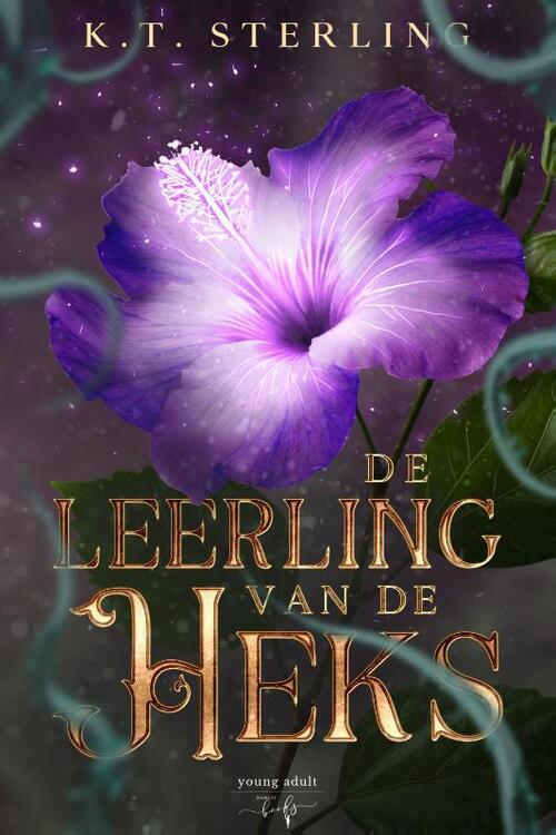 K.T. Sterling De leerling van de Heks -   (ISBN: 9789464661866)