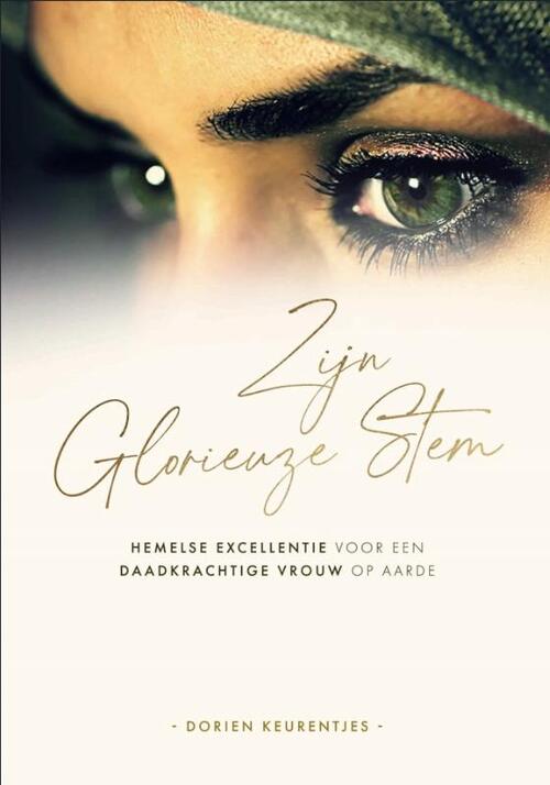 Dorien Keurentjes Zijn glorieuze stem -   (ISBN: 9789493274143)
