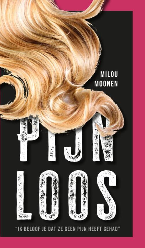 Milou Moonen Pijnloos -   (ISBN: 9789464896275)