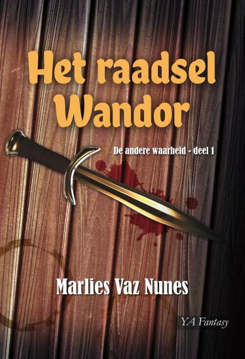 Marlies Vaz Nunes Het raadsel Wandor -   (ISBN: 9789464931792)