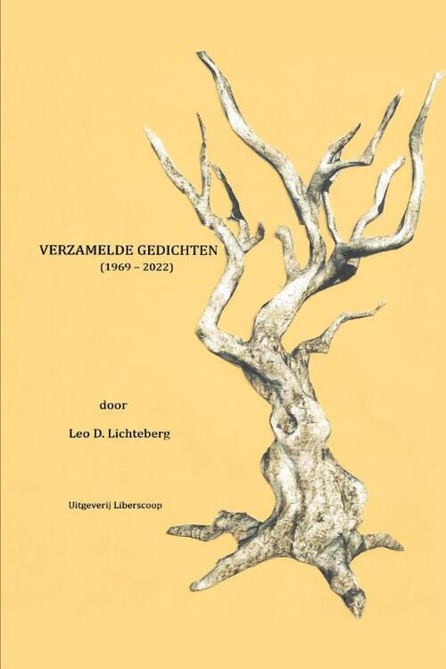 Leo D. Lichteberg Verzamelde Gedichten (1969 - 2022) -   (ISBN: 9789490491093)