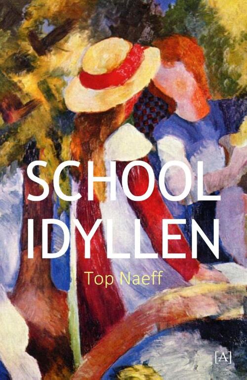 Top Naeff Schoolidyllen -   (ISBN: 9789491618949)