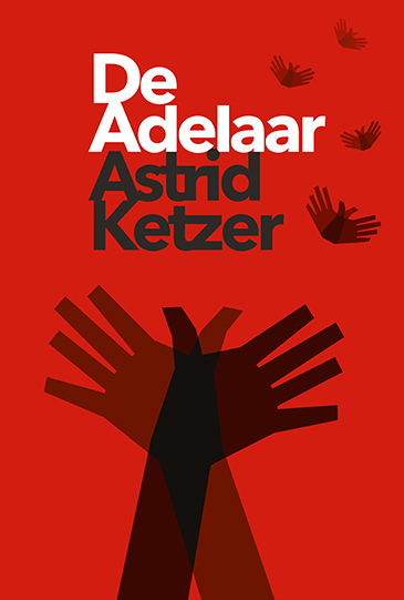 Astrid Ketzer De adelaar -   (ISBN: 9789493157101)