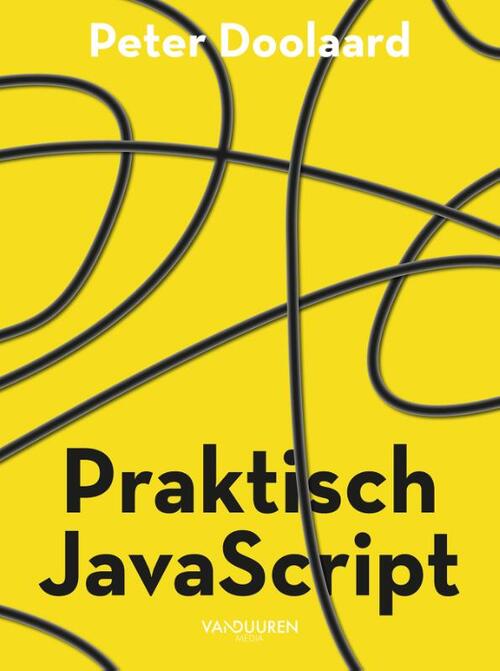 Peter Doolaard Praktisch Javascript -   (ISBN: 9789463563567)