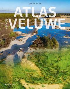 Tjirk van der Ziel, Wim Eikelboom Atlas van de Veluwe -   (ISBN: 9789462586321)