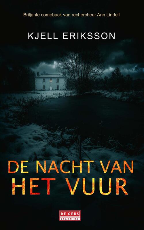 Kjell Eriksson De nacht van het vuur -   (ISBN: 9789044547030)