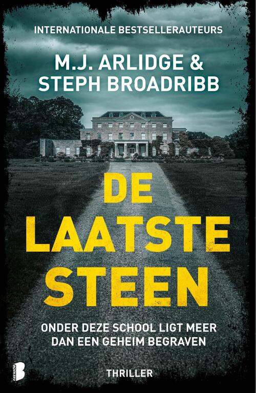 M.J. Arlidge, Steph Broadribb De laatste steen -   (ISBN: 9789402323924)
