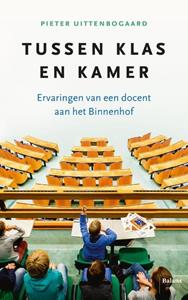 Pieter Uittenbogaard Tussen klas en Kamer -   (ISBN: 9789463823678)