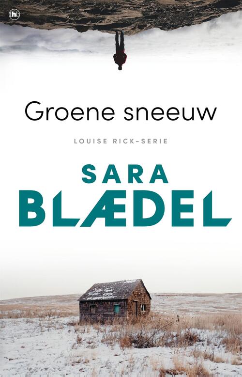 Sara Blædel Groene sneeuw -   (ISBN: 9789044365023)