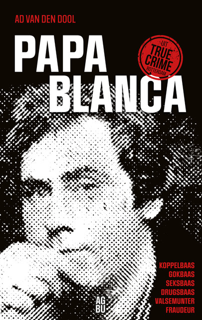 Ad van den Dool Papa Blanca -   (ISBN: 9789090349909)