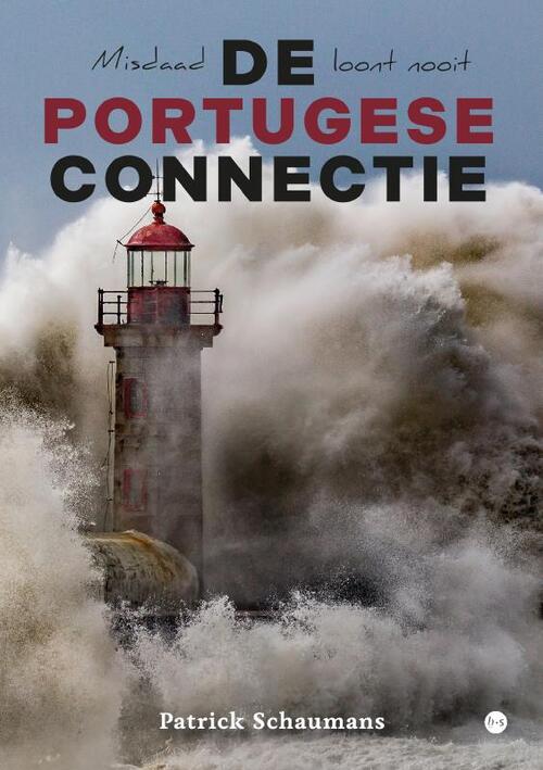 Patrick Schaumans De Portugese Connectie -   (ISBN: 9789464891058)