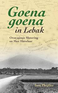 Tom Phijffer Goena Goena in Lebak -   (ISBN: 9789464551112)