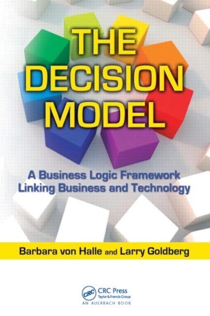 Barbara Von Halle, Larry Goldberg The Decision Model -   (ISBN: 9781420082814)