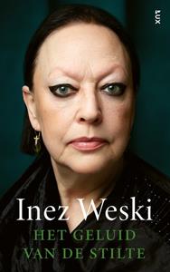 Inez Weski Het geluid van de stilte -   (ISBN: 9789021489896)