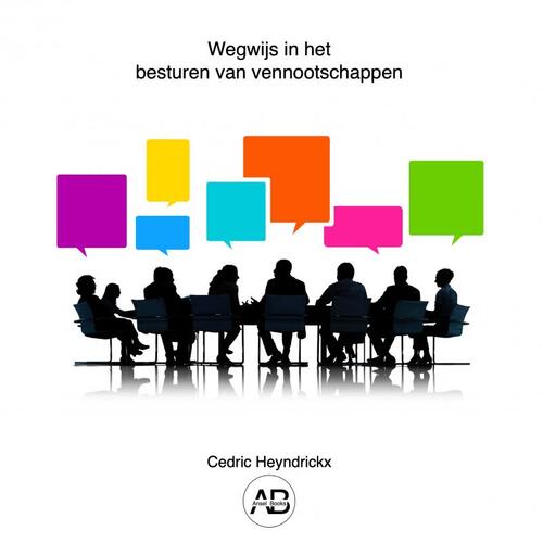 Cedric Heyndrickx Wegwijs in het besturen van vennootschappen -   (ISBN: 9789465015064)