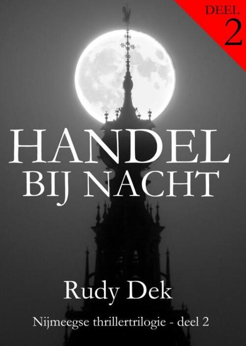 Rudy Dek Handel bij nacht -   (ISBN: 9789465013374)