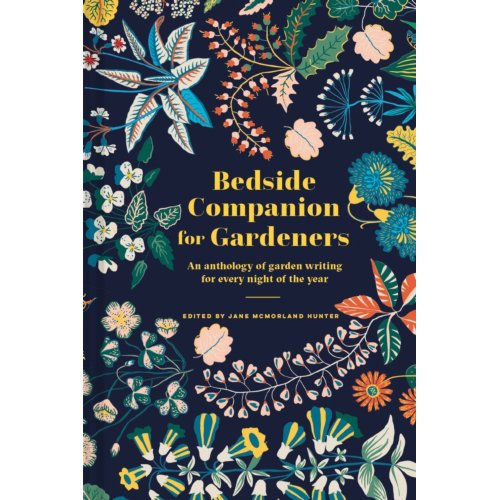 Abrams&Chronicle Bedside Companion For Gardeners - Jane Mcmorland Hunter