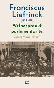 Caspar Visser 't Hooft Franciscus Lieftinck (1835-1917) -   (ISBN: 9789086842971)
