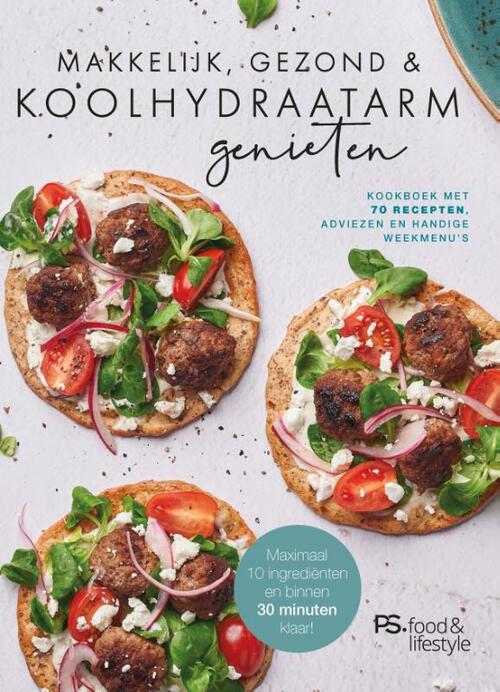 Ps. Food & Lifestyle Makkelijk, gezond en koolhydraatarm genieten -   (ISBN: 9789021583907)