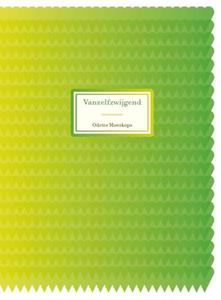 Odette Moeskops Vanzelfzwijgend -   (ISBN: 9789082207729)
