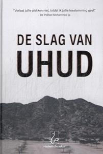 Ali As-Sallaabie De Slag van Uhud -   (ISBN: 9789464740844)