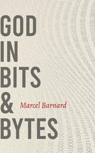 Marcel Barnard God in bits & bytes -   (ISBN: 9789493220584)