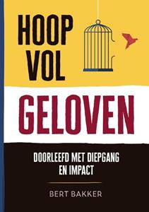 Bert Bakker Hoopvol geloven -   (ISBN: 9789493369016)