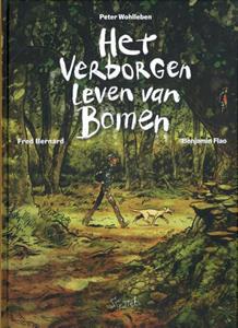 Peter Wohlleben Het verborgen leven van bomen -   (ISBN: 9789493166820)