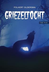 Folkert Oldersma Griezeltocht -   (ISBN: 9789464933024)