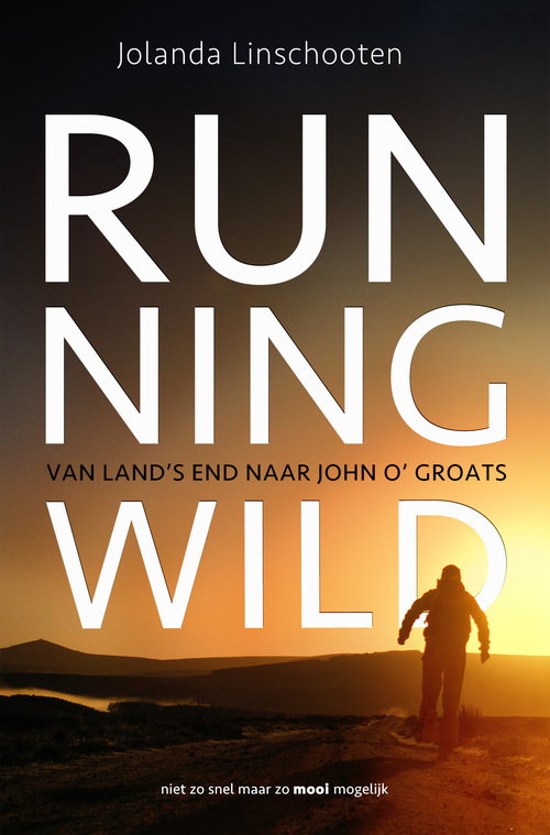 Jolanda Linschooten Running Wild -   (ISBN: 9789083344577)